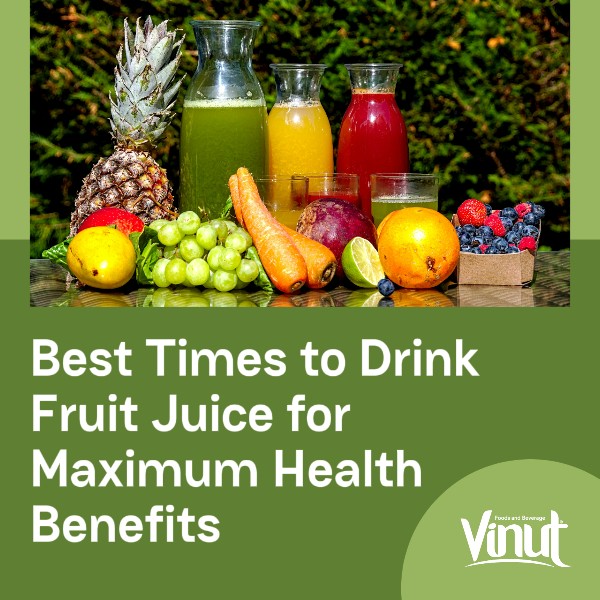 Best Times to Drink Fruit Juice for Maximum Health