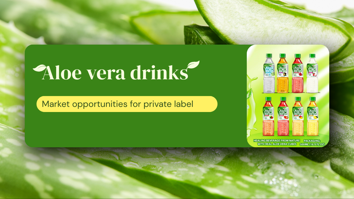Market opportunities for private label aloe vera drinks